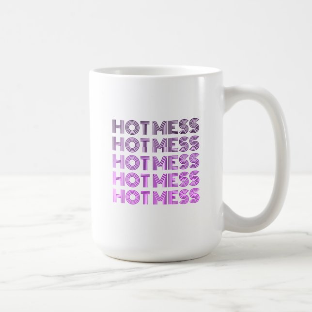 Hot Mess Coffee Mug (Right)