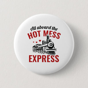 Hot Mess Express 6 Cm Round Badge