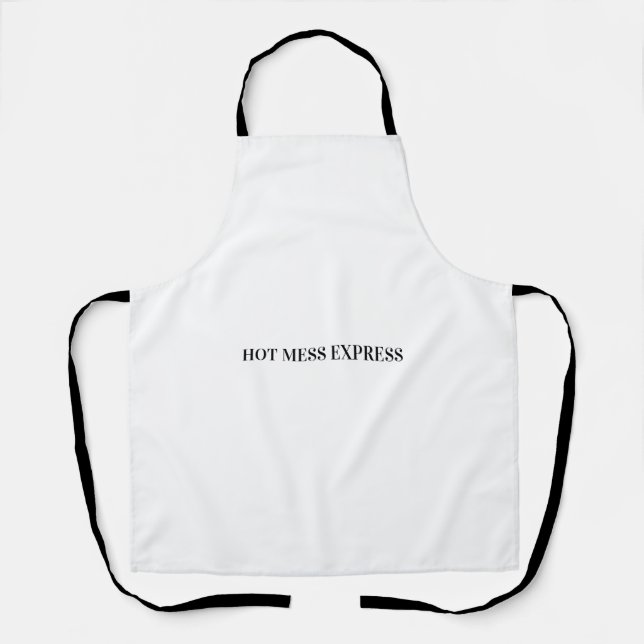 HOT MESS EXPRESS APRON (Front)