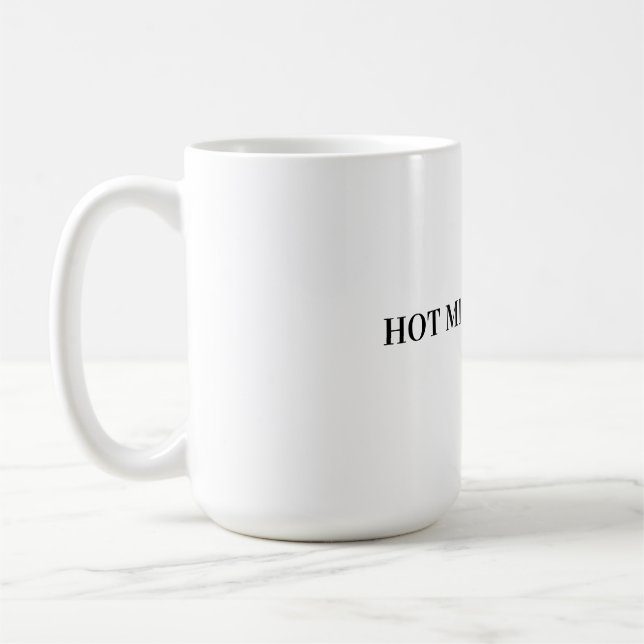 HOT MESS EXPRESS COFFEE MUG (Left)