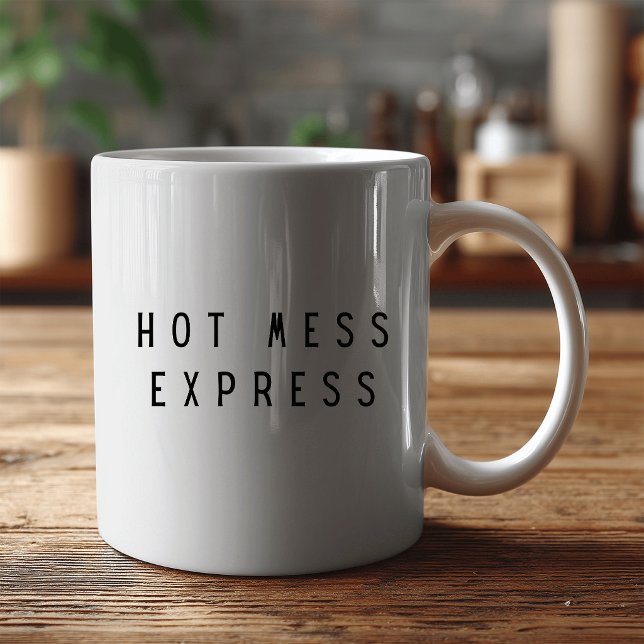 HOT MESS EXPRESS Funny  Coffee Mug (Creator Uploaded)