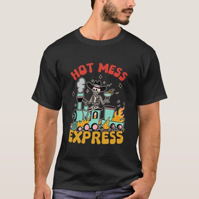 Hot Mess Express Funny Halloween Skeleton T-Shirt (Front)