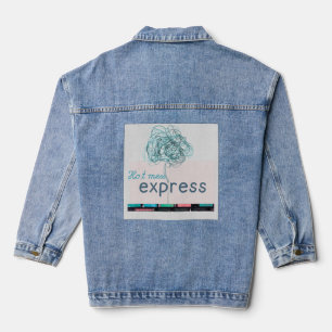Hot Mess Express – Funny Relatable Quote Design Denim Jacket
