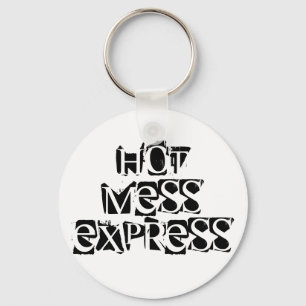 Hot Mess Express Key Ring