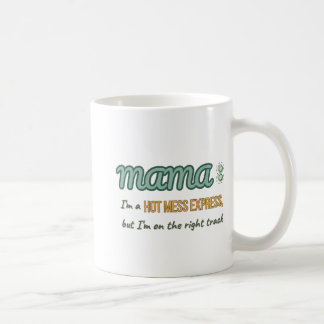 Hot Mess Express MaMa Coffee Mug