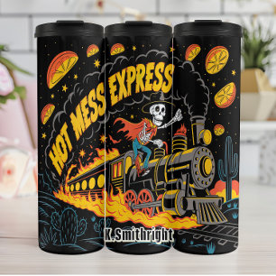 Hot Mess Express Skeleton Train Thermal Tumbler