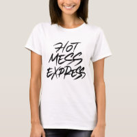 Hot Mess Express
