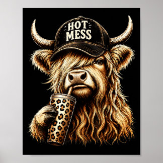 Hot Mess Highland Cow Funny Cute Coffee Lover Poster