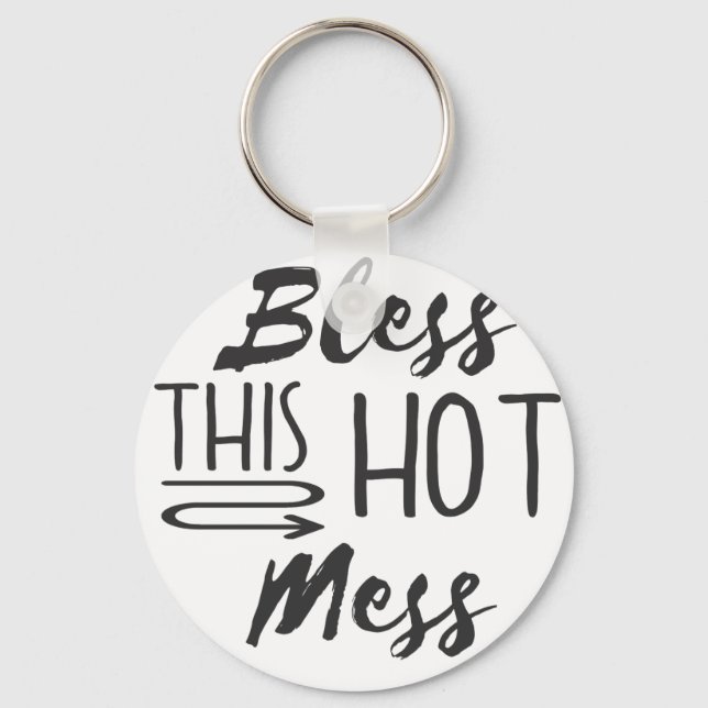 Hot Mess Key Ring (Front)