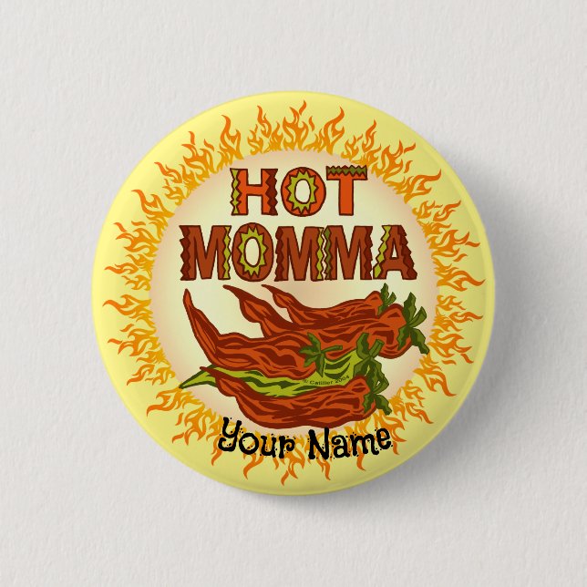 Hot Momma custom  6 Cm Round Badge (Front)