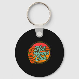 Hot Moms Club Vintage Style New Mom Expecting Mom  Key Ring