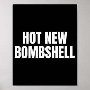 Hot New Bombshell Poster
