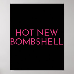 Hot New Bombshell Poster