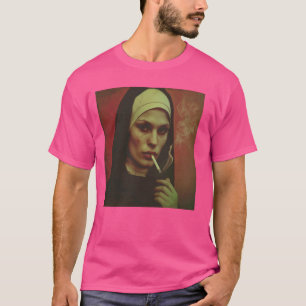 Hot nun smokes cigarette, Rebellious nun T-Shirt