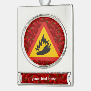 Hot pepper danger sign silver plated banner ornament