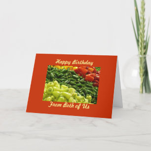 Hot Peppers Happy Birthday From Both Greeting Card
