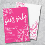 Hot Pink 60th Birthday Party Invitation<br><div class="desc">Chic Sixty Hot Pink 60th Birthday Party Invitation. A fun but elegant 60th birthday party invitation with girly bright pink and white flowers for the young at heart. A playful flower pattern frames a script typography "she's sixty" mixed with a more classic serif font. Celebrate sixty years of life with...</div>