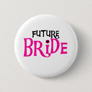 Hot Pink and Black Future Bride 6 Cm Round Badge