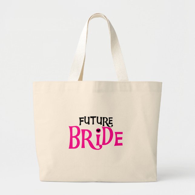 Hot Pink and Black Future Bride Large Tote Bag (Front)