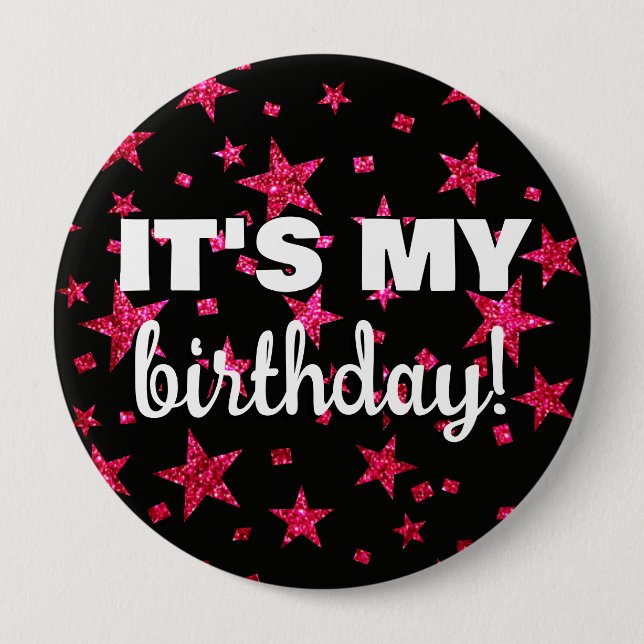 Hot Pink and Black Stars Confetti It's My Birthday 10 Cm Round Badge (Front)