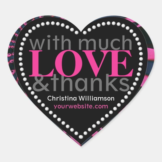 Hot Pink & Black much Love&Thanks Heart Shape Heart Sticker (Front)