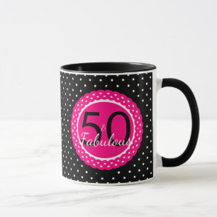 Hot Pink & Black Polka Dots 50 & Fabulous Birthday Mug