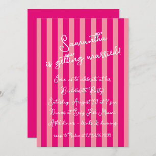 Hot Pink Bold Stripes Script Bachelorette Party Invitation