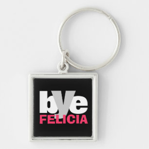 Hot Pink Bye Felicia Key Ring
