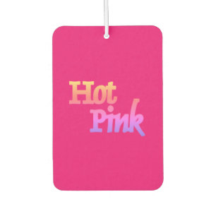 Hot Pink car air freshener