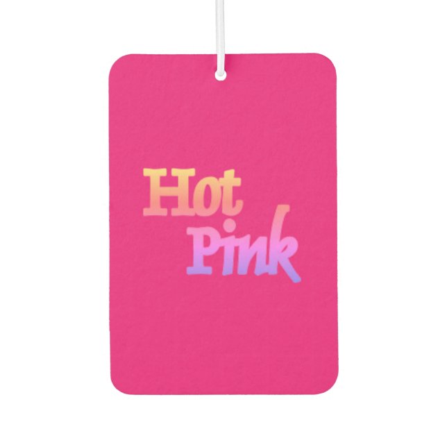Hot Pink car air freshener (Front)