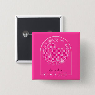 Hot Pink Disco Boogie Bridal Shower 15 Cm Square Badge