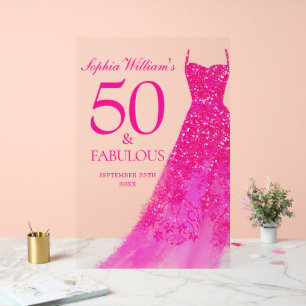 Hot Pink Dress 50 & Fabulous 50th Birthday Party Acrylic Sign
