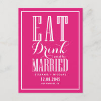 Hot Pink Eat, Drink and Be Married Save the Date
