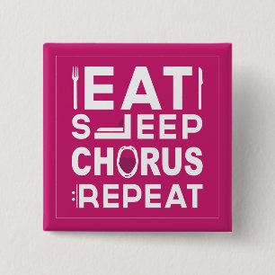 Hot Pink Eat Sleep Chorus Repeat Block 15 Cm Square Badge