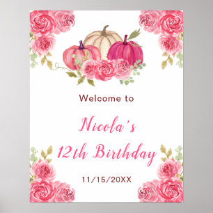 Hot Pink Floral Pumpkins Birthday Welcome Poster