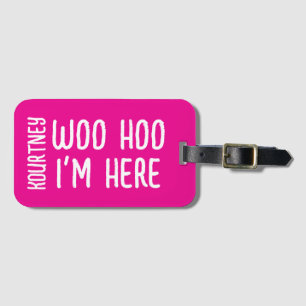 Hot Pink Funny Luggage Tag