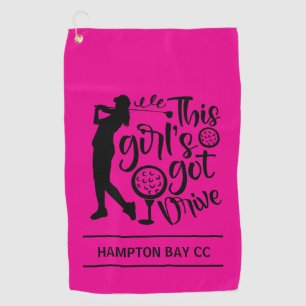 Hot Pink - Girl's Got Drive! - Custom Golf Towel