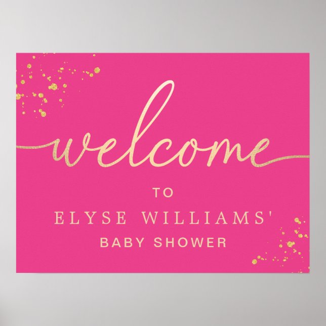Hot Pink Gold Baby Shower Welcome Sign (Front)