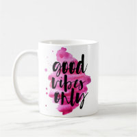 hot pink good vibes only brush script