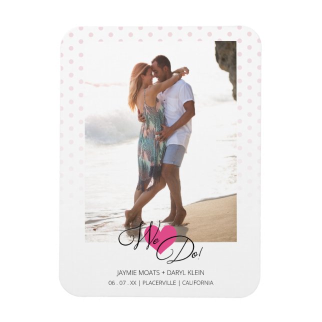 Hot Pink Heart We Do Polka Dots Photo Wedding Magnet (Vertical)