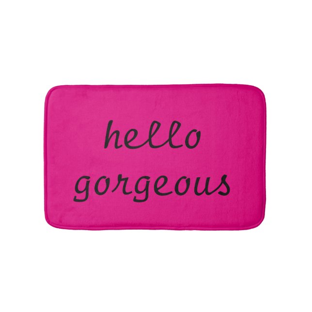 Hot Pink "Hello Gorgeous" Brush Letter Girl Themed Bath Mat (Front)