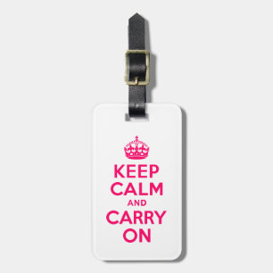 Hot Pink Keep Calm and Carry On Luggage Tag
