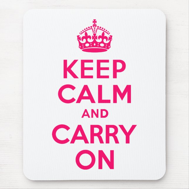 Hot Pink Keep Calm and Carry On Mouse Mat (Front)