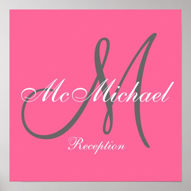 Hot Pink Monogram and Name Wedding Reception Sign (Front)