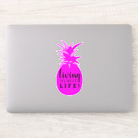 Hot Pink Pineapple Living My Best Life Cut-Out