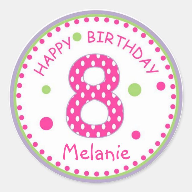 Hot Pink Polka Dot Happy Birthday Number 8 Classic Round Sticker (Front)