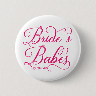 Hot Pink Script Bride's Babes Bachelorette Party 6 Cm Round Badge