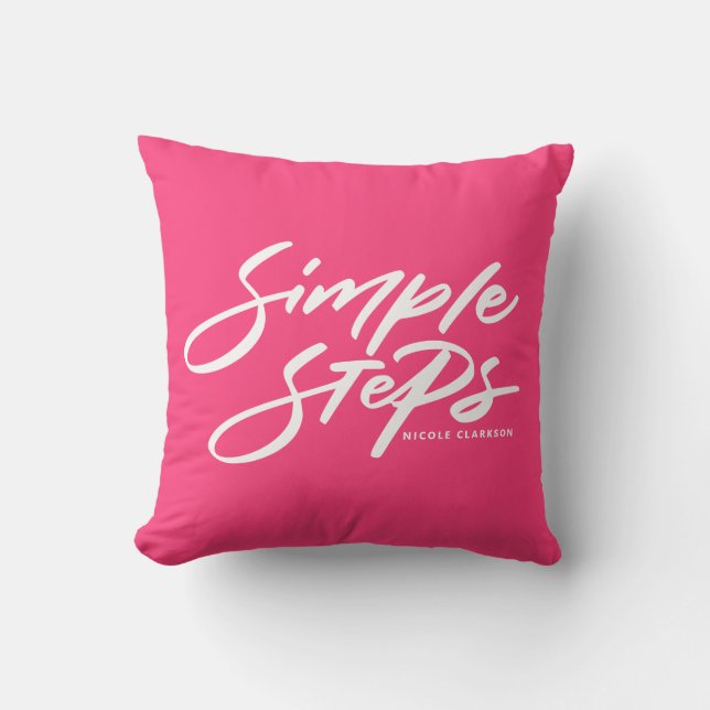 Hot Pink Simple Steps Quote Modern Calligraphy Cushion (Front)