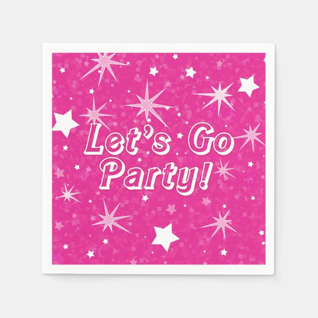 Hot Pink Sparkle Stars Let's Go Party Birthday Napkin (Front)