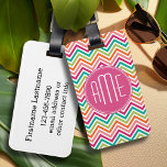 Hot Pink Teal Orange Chevrons Custom Monogram Luggage Tag<br><div class="desc">A bold geometric design in fresh,  cheerful colours. If you need to adjust the monograms,  click on the customise it button and make changes.</div>